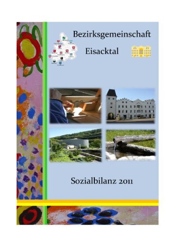 Die Sozialbilanz der Bezirksgemeinschaft Eisacktal 2011 (2,40 MB)