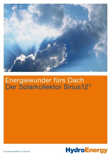HydroEnergy Energiewunder fürs Dach Der Solarkollektor Sirius12®