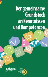 Der gemeinsame Grundstock an Kenntnissen und Kompetenzen