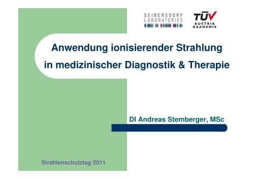 Ionsisierende Strahlung in medizinischer Diagnostik und Therapei ...