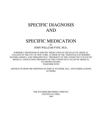 SPECIFIC DIAGNOSIS AND SPECIFIC MEDICATION