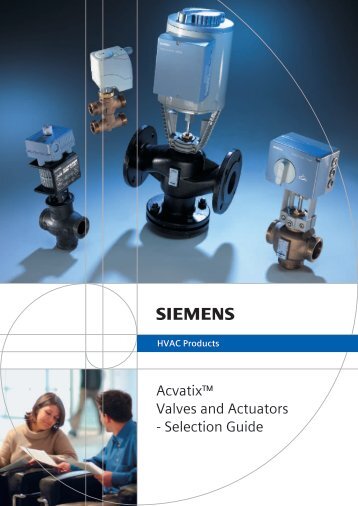 Acvatix™ Valves and Actuators - Selection Guide