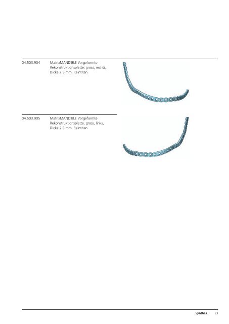 MatrixMANDIBLE Vorgeformte Rekonstruktionsplatten ... - Synthes