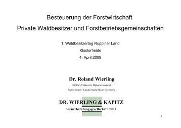 Besteuerung der Forstwirtschaft Private Waldbesitzer - Dr. Wierling ...