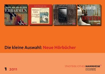 Die kleine Auswahl: Neue Hörbücher 1 2011 - Stadt Mannheim