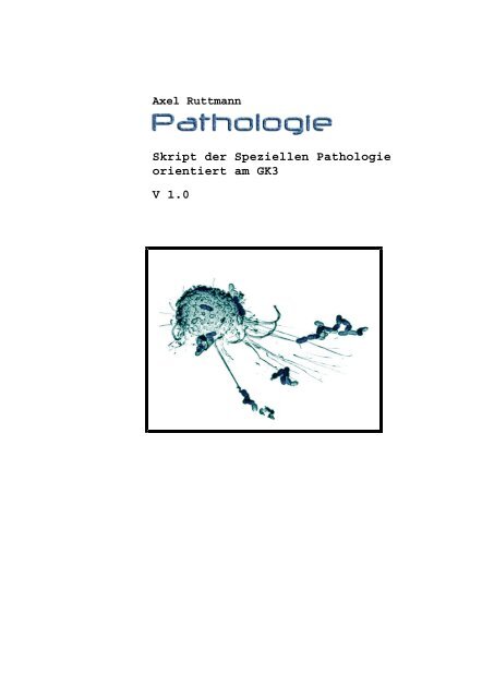 Skript der Speziellen Pathologie orientiert am GK3 V 1.0 - Sts-net.de