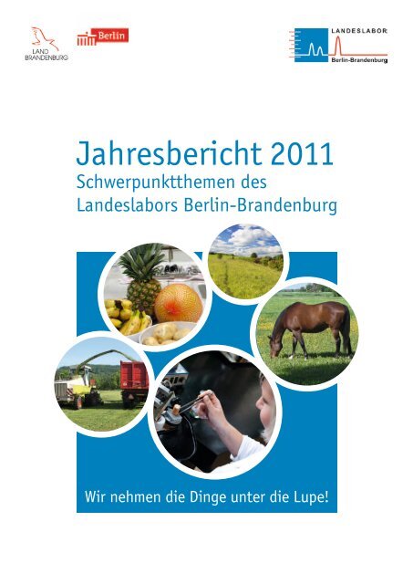 Jahresbericht 2011 - Landeslabor Berlin - Brandenburg - Berlin ...