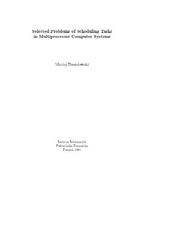 Selected Problems of Scheduling Tasks in Multiprocessor Computer ...