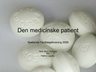 Den medicinske patient - Sjællands Tandlægeforening