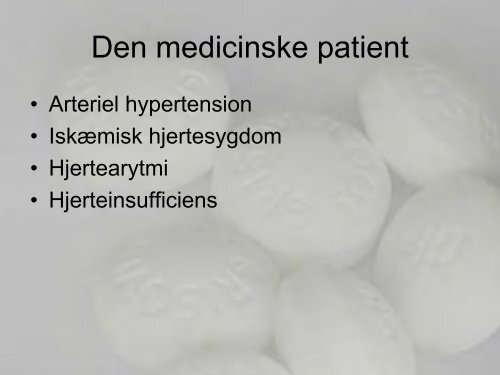 Den medicinske patient - Sjællands Tandlægeforening