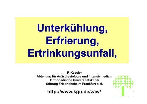 Unterkühlung Unterkühlung, Erfrierung Erfrierung ... - FINeST