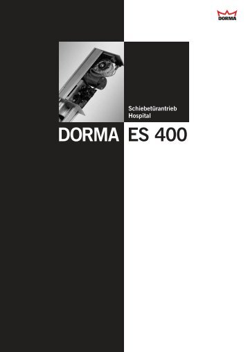 ES 400 DORMA - PIN tehnika