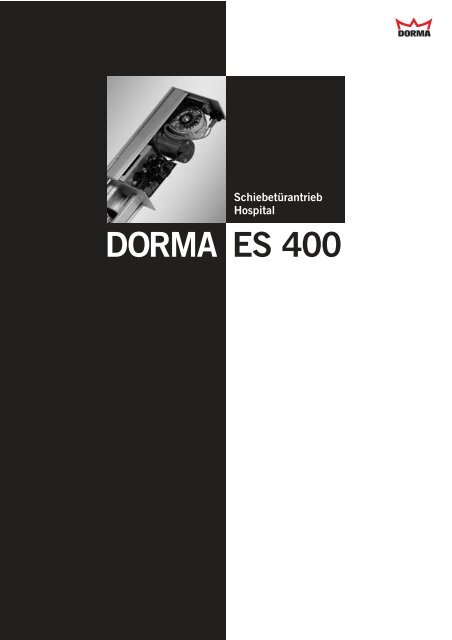 ES 400 DORMA - PIN tehnika