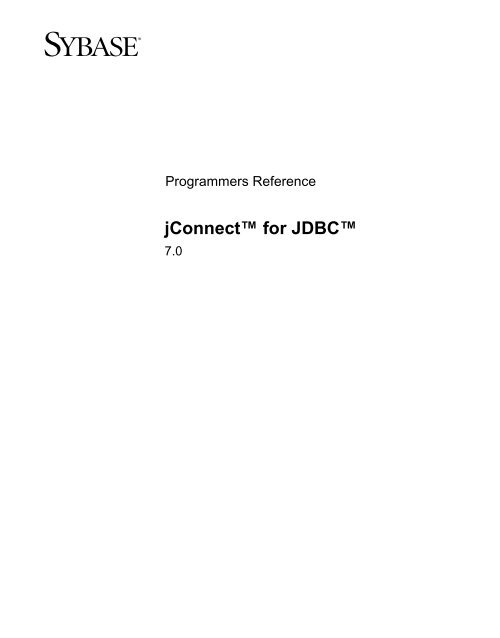 jConnect™ for JDBC™ - Sybase