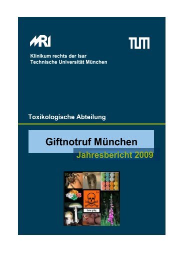Giftnotruf München, Jahresbericht 2009 - Klinikum Rechts der Isar