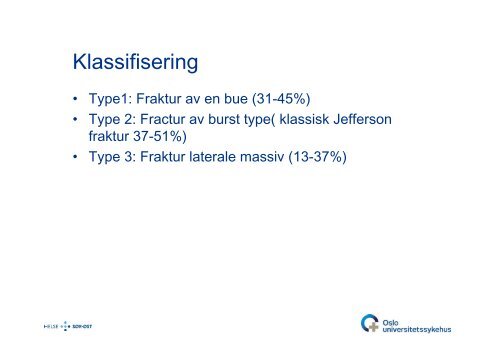 Bjarne Lied: C0-C2-frakturer - Oslo universitetssykehus