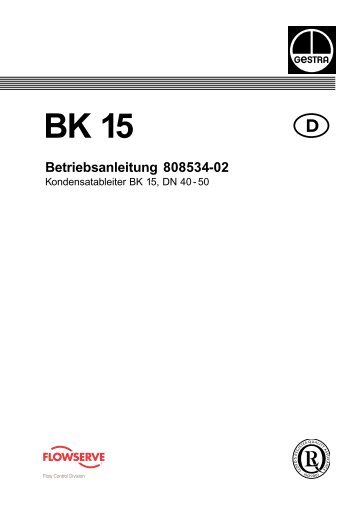 BK 15 Betriebsanleitung 808534-02 - Flowserve Corporation