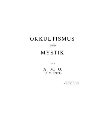 OKKULTISMUS MYSTIK - Adolf Martin Oppel