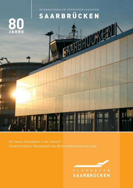 Mit neuen Konzepten in die Zukunft - Flughafen Saarbrücken