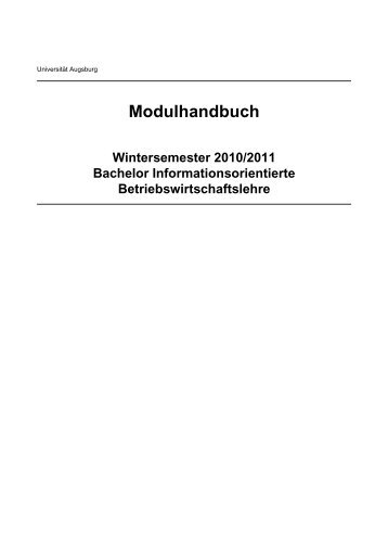 Modulhandbuch Bachelor iBWL WS 2010/11 - Universität Augsburg