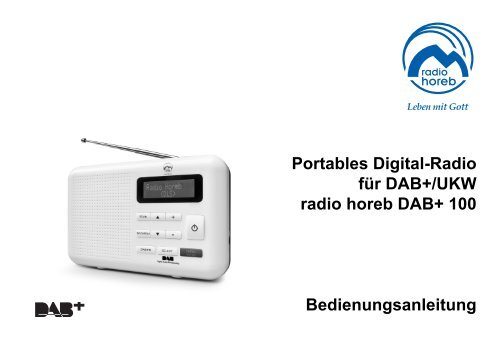 Bedienungsanleitung Radio Horeb DAB+ 100 - Sankt Lukas