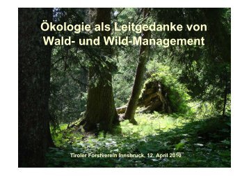 Vortrag von Ueli Bühler, Amt für Wald ... - Tiroler Forstverein