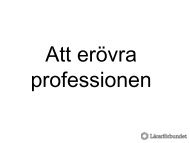 Att erövra professionen - Lärarförbundet