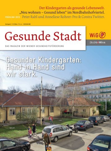 Gesunde Stadt, Frühjahr 2013 - Wiener Gesundheitsförderung