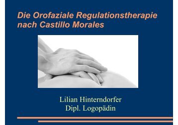Die Orofaziale Regulationstherapie nach Castillo Morales