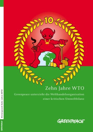 10 Jahre WTO - Greenpeace