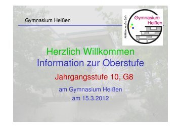 Herzlich Willkommen Information zur Oberstufe - Gymnasium Heißen