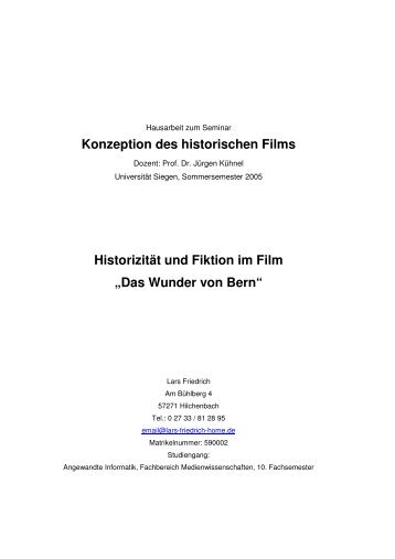 Historizität und Fiktion im Film „Das Wunder von ... - von Lars Friedrich