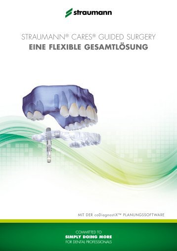 straumann® cares® guided surgery EINE FLEXIBLE ...