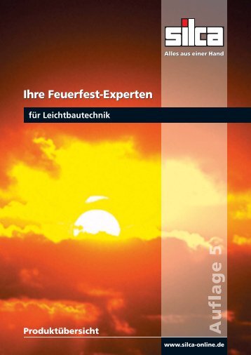 Ihre Feuerfest-Experten Ihre Feuerfest-Experten - SILCA GmbH