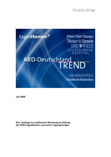 ARD-DeutschlandTREND Juli 2009 363.9 KB - Infratest dimap