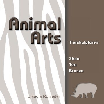 Claudia Rohleder Tierskulpturen Stein Ton Bronze