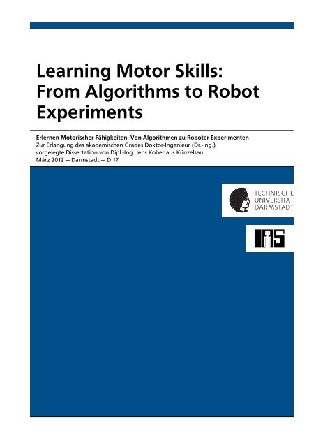 Learning Motor Skills - Intelligent Autonomous Systems