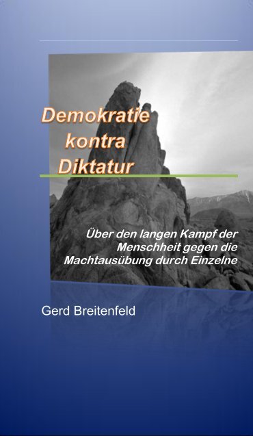 Demokratie kontra Diktatur - Bürger in Bewegung
