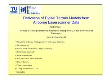 Derivation of Digital Terrain Models from Airborne Laserscanner Data