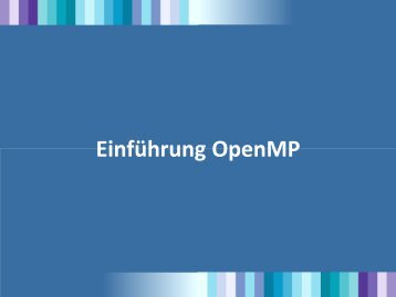 Warum OpenMP?