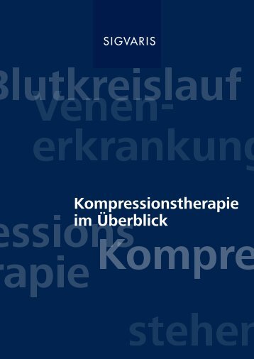 Kompressionstherapie im Überblick - Sigvaris