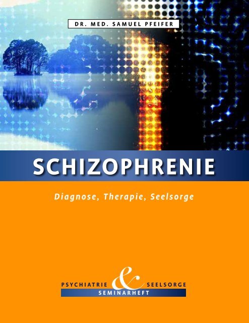 Schizophrenie - verstehen, behandeln, bewältigen ... - BCB Schweiz