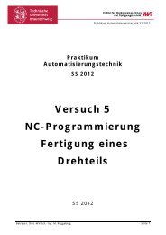 Versuch 5 NC-Programmierung Fertigung eines Drehteils