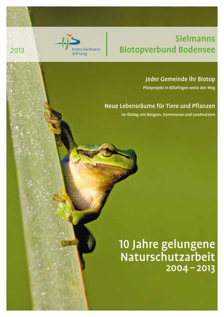 10 Jahre gelungene Naturschutzarbeit