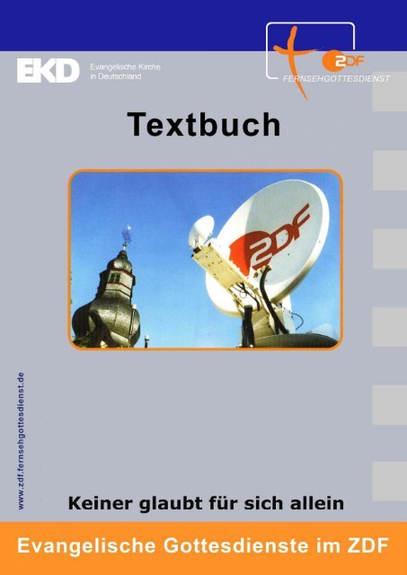 Textbuch - ZDF Fernsehgottesdienst