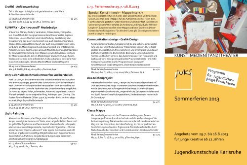 Sommerferien 2013 Jugendkunstschule Karlsruhe