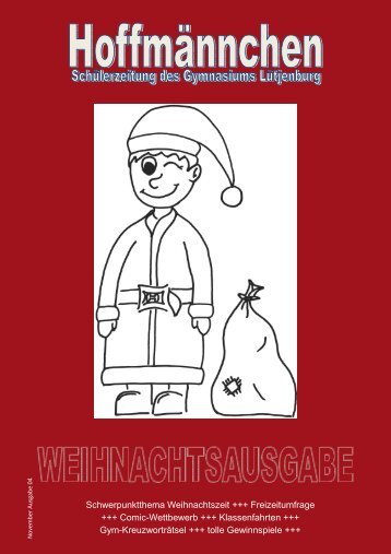 Schwerpunktthema Weihnachtszeit +++ Freizeitumfrage +++ Comic ...