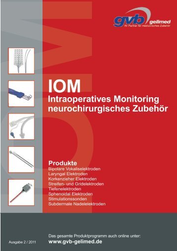 Intraoperatives Monitoring neurochirurgisches Zubehör - GVB Gelimed