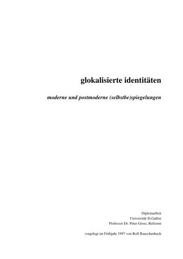 Glokalisierte Identitäten. Moderne und postmoderne Selbst(be) - Rolf