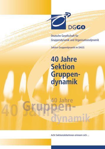 40 Jahre - Deutsche Gesellschaft für Gruppendynamik und ...